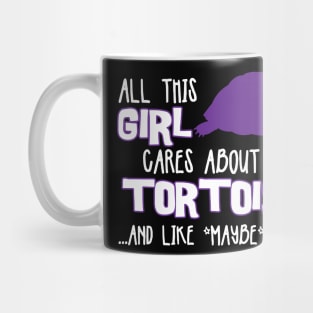 All this GIRL cares about are TORTOISES... and like *maybe* 3 people Mug